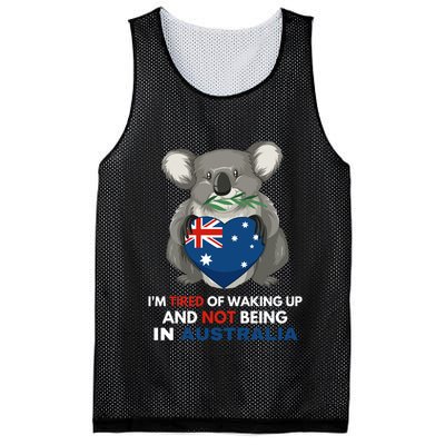IM Tired Of Waking Up And Not Being In Australia Native Australian Mesh Reversible Basketball Jersey Tank