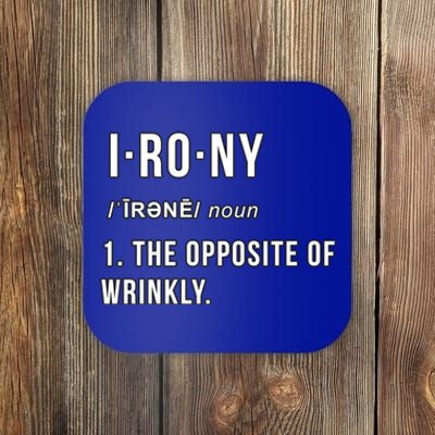 Irony The Opposite Of Wrinkly Funny Pun Gift Coaster