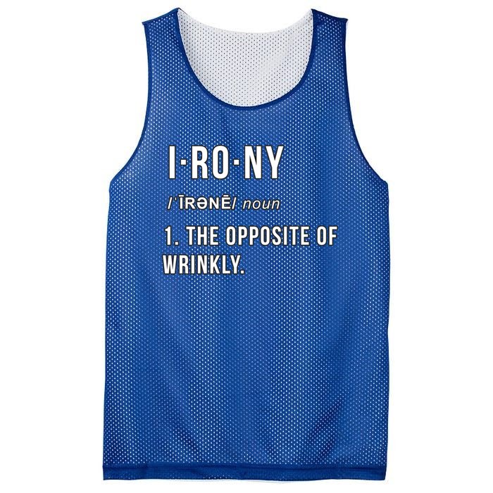 Irony The Opposite Of Wrinkly Funny Pun Gift Mesh Reversible Basketball Jersey Tank