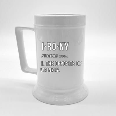 Irony The Opposite Of Wrinkly Funny Pun Gift Beer Stein