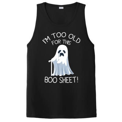 Im Too Old For This Boo Sheet Lazy Halloween Ghost PosiCharge Competitor Tank