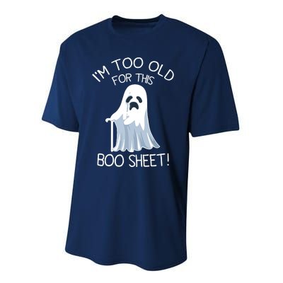 Im Too Old For This Boo Sheet Lazy Halloween Ghost Performance Sprint T-Shirt