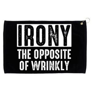 Irony The Opposite Of Wrinkly Dad Pun Grammar Rules Fan Gift Grommeted Golf Towel