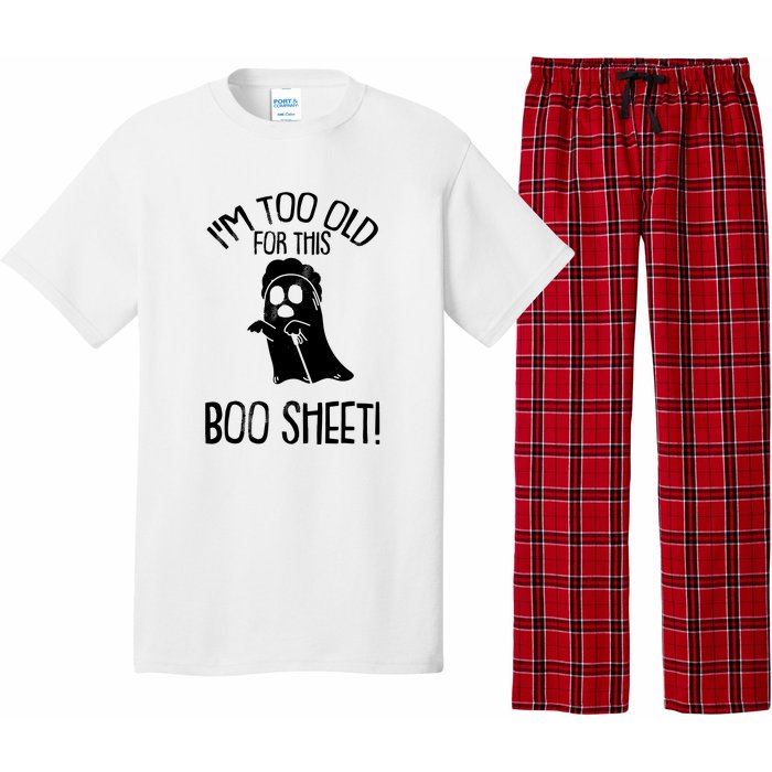 Im Too Old For This Boo Sheet Funny Halloween Pajama Set