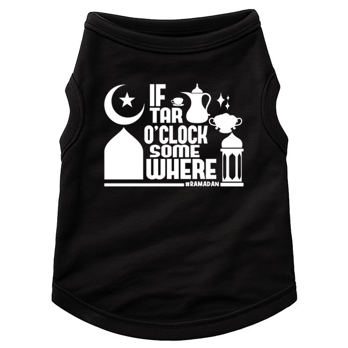 If Tar O Clock Somewhere Ramadan Doggie Tank