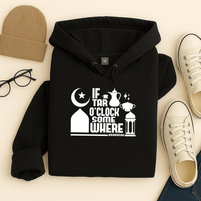 If Tar O Clock Somewhere Ramadan Hoodie