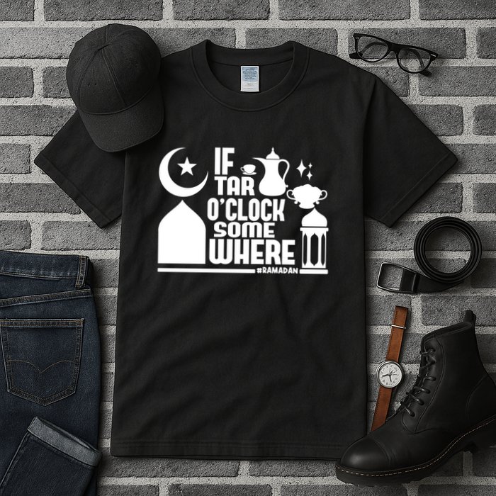 If Tar O Clock Somewhere Ramadan Tall T-Shirt