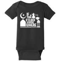 If Tar O Clock Somewhere Ramadan Baby Bodysuit
