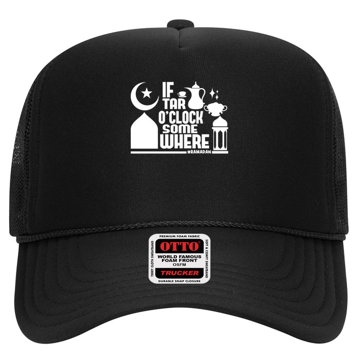 If Tar O Clock Somewhere Ramadan Trucker Hat