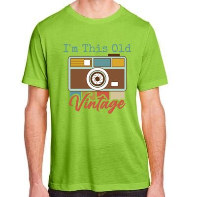 Im This Old I Am Vintage Not Old Camera Mom Dad Nana Papa Gift Adult ChromaSoft Performance T-Shirt