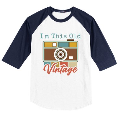 Im This Old I Am Vintage Not Old Camera Mom Dad Nana Papa Gift Baseball Sleeve Shirt