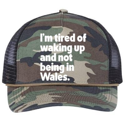 IM Tired Of Waking Up And Not Being In Wales Retro Rope Trucker Hat Cap