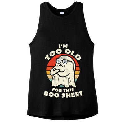Im Too Old For This Boo Sheet Lazy Halloween Costume Ghost Ladies PosiCharge Tri-Blend Wicking Tank