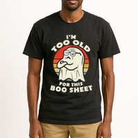 Im Too Old For This Boo Sheet Lazy Halloween Costume Ghost Tall T-Shirt
