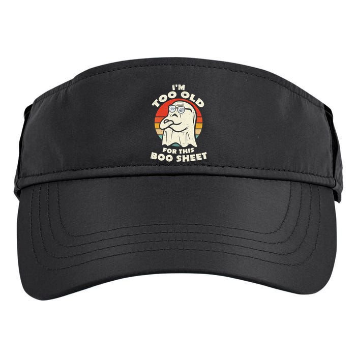 Im Too Old For This Boo Sheet Lazy Halloween Costume Ghost Adult Drive Performance Visor