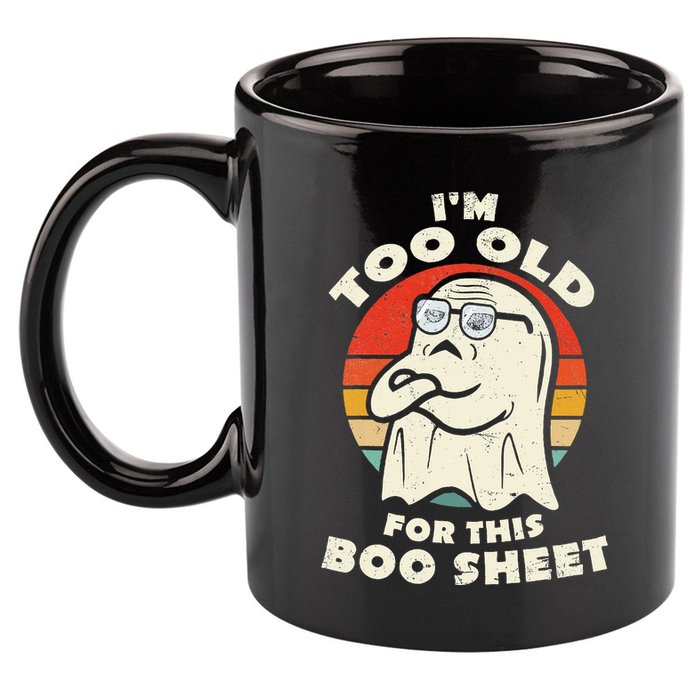 Im Too Old For This Boo Sheet Lazy Halloween Costume Ghost 11oz C Handle Ceramic Mug