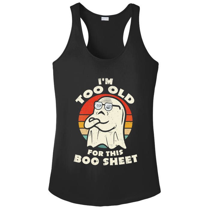 Im Too Old For This Boo Sheet Lazy Halloween Costume Ghost Ladies PosiCharge Competitor Racerback Tank