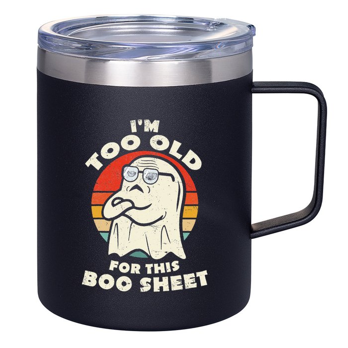 Im Too Old For This Boo Sheet Lazy Halloween Costume Ghost 12oz Stainless Steel Coffee Mug