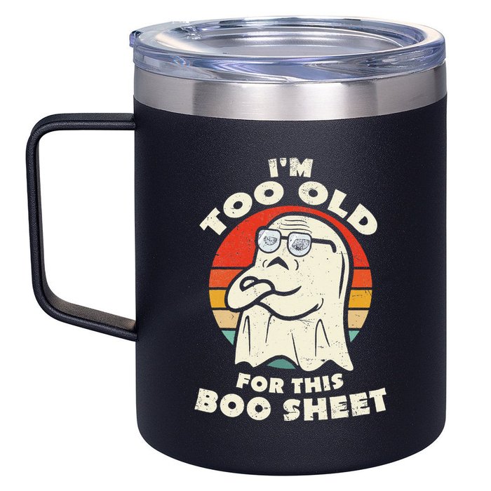 Im Too Old For This Boo Sheet Lazy Halloween Costume Ghost 12oz Stainless Steel Coffee Mug