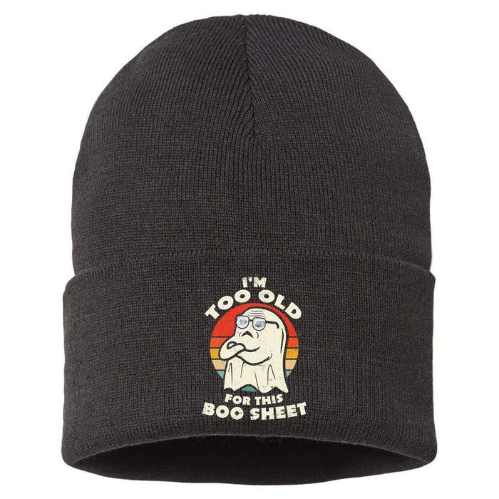 Im Too Old For This Boo Sheet Lazy Halloween Costume Ghost Sustainable Knit Beanie