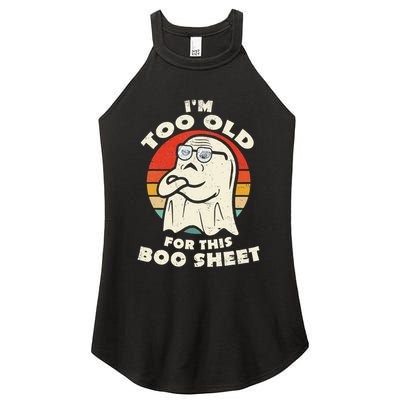 Im Too Old For This Boo Sheet Lazy Halloween Costume Ghost Women's Perfect Tri Rocker Tank