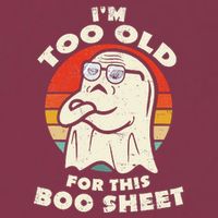 Im Too Old For This Boo Sheet Lazy Halloween Costume Ghost 16oz Travel Tumbler