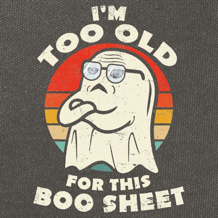 Im Too Old For This Boo Sheet Lazy Halloween Costume Ghost Cotton Canvas Backpack
