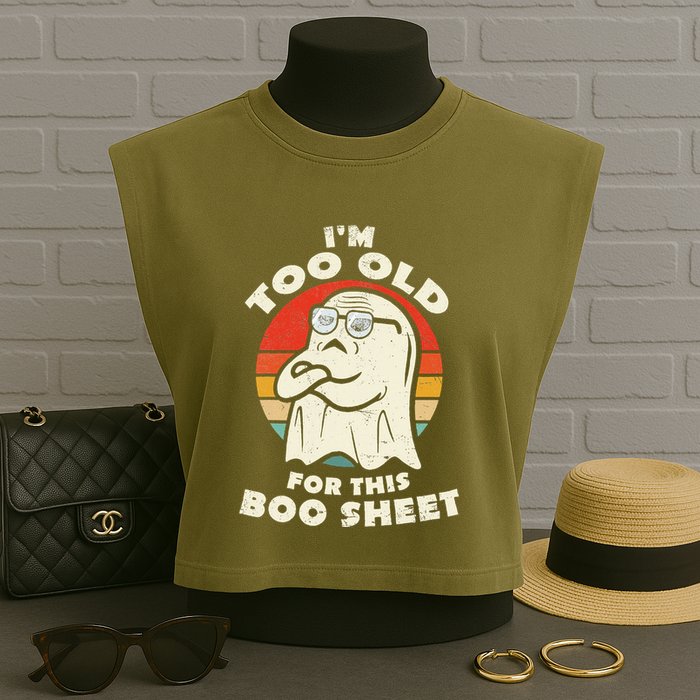 Im Too Old For This Boo Sheet Lazy Halloween Costume Ghost Garment-Dyed Women's Muscle Tee