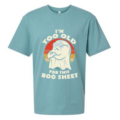 Im Too Old For This Boo Sheet Lazy Halloween Costume Ghost Sueded Cloud Jersey T-Shirt