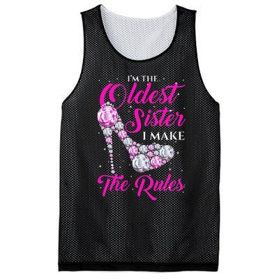 I'm The Oldest Sister I Make The Rules Oldest Sister Mesh Reversible Basketball Jersey Tank