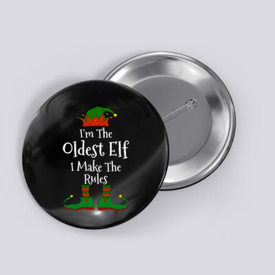 IM The Oldest Elf Family Matching Funny Christmas Button
