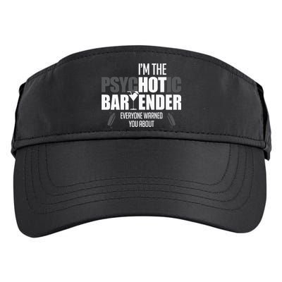 Im The Psychotic Bartender Everyone Warned You About Adult Drive Performance Visor