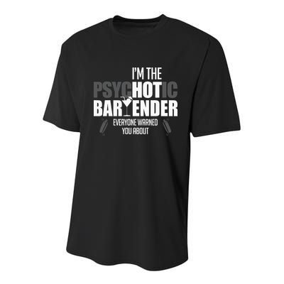 Im The Psychotic Bartender Everyone Warned You About Youth Performance Sprint T-Shirt