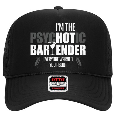 Im The Psychotic Bartender Everyone Warned You About Trucker Hat