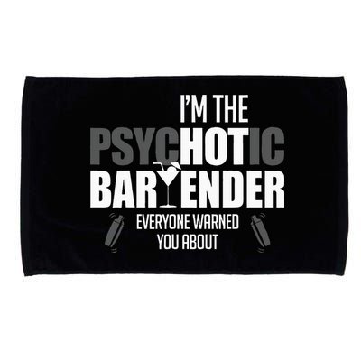 Im The Psychotic Bartender Everyone Warned You About Microfiber Hand Towel