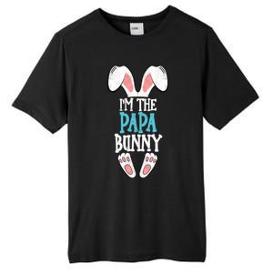 I'm The Papa Bunny Easter Day Funny Family Easter Pajama Meaningful Gift Tall Fusion ChromaSoft Performance T-Shirt