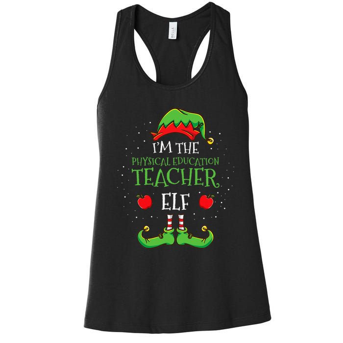 Im The Physical Education Teacher Elf Christmas Women's Racerback Tank