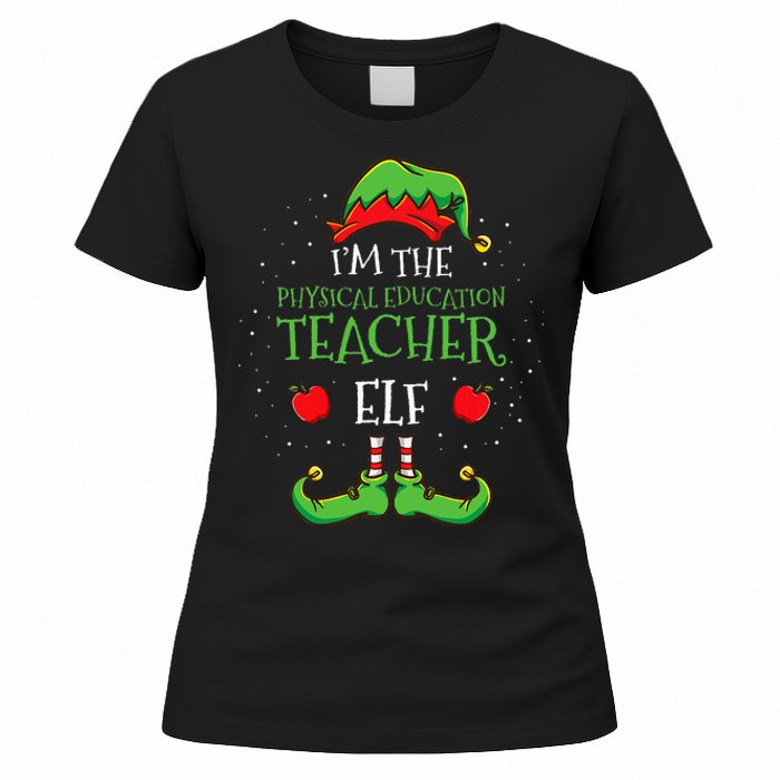 Im The Physical Education Teacher Elf Christmas Women's T-Shirt