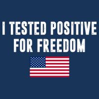 I Test Positive For Freedom USA Apron