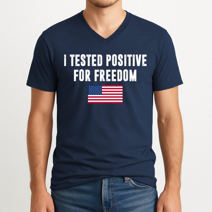 I Test Positive For Freedom USA V-Neck T-Shirt