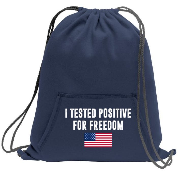 I Test Positive For Freedom USA Sweatshirt Cinch Pack Bag