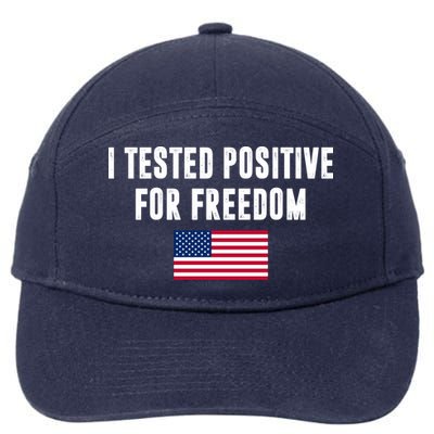 I Test Positive For Freedom USA 7-Panel Snapback Hat