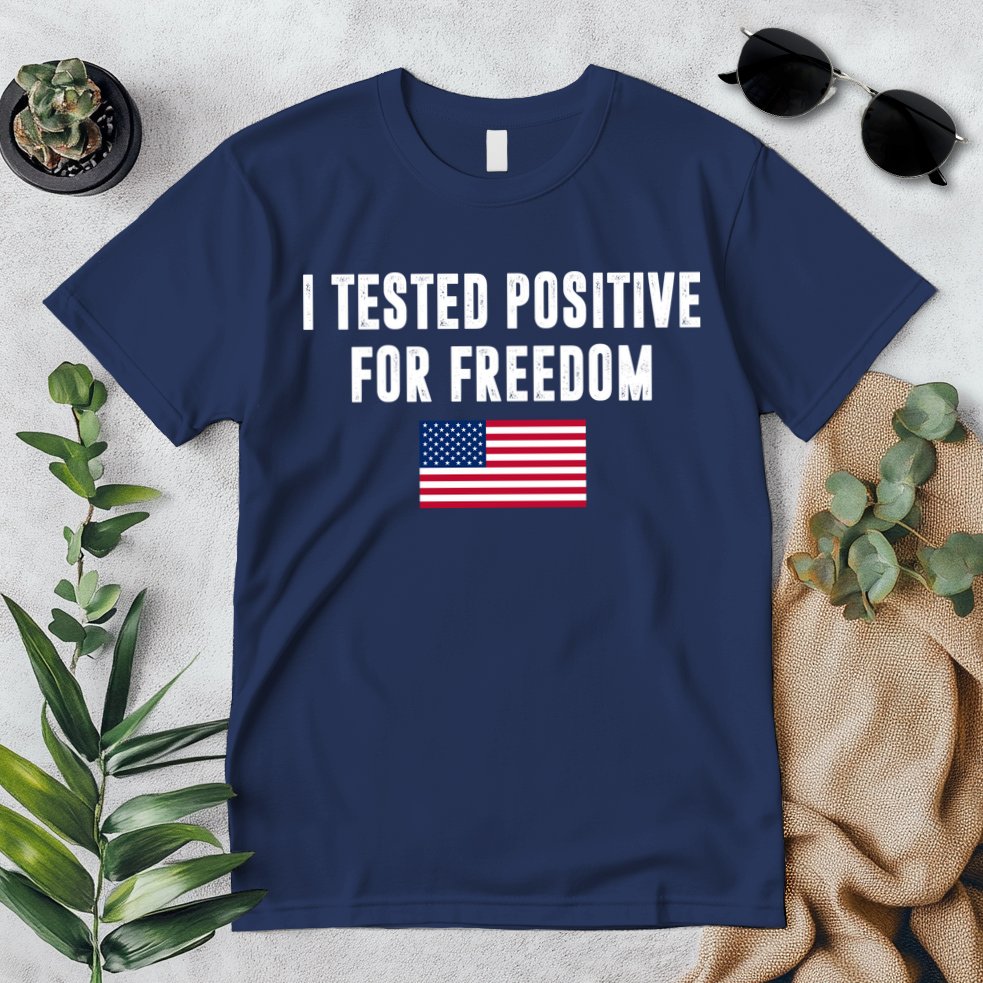 I Test Positive For Freedom USA Premium T-Shirt