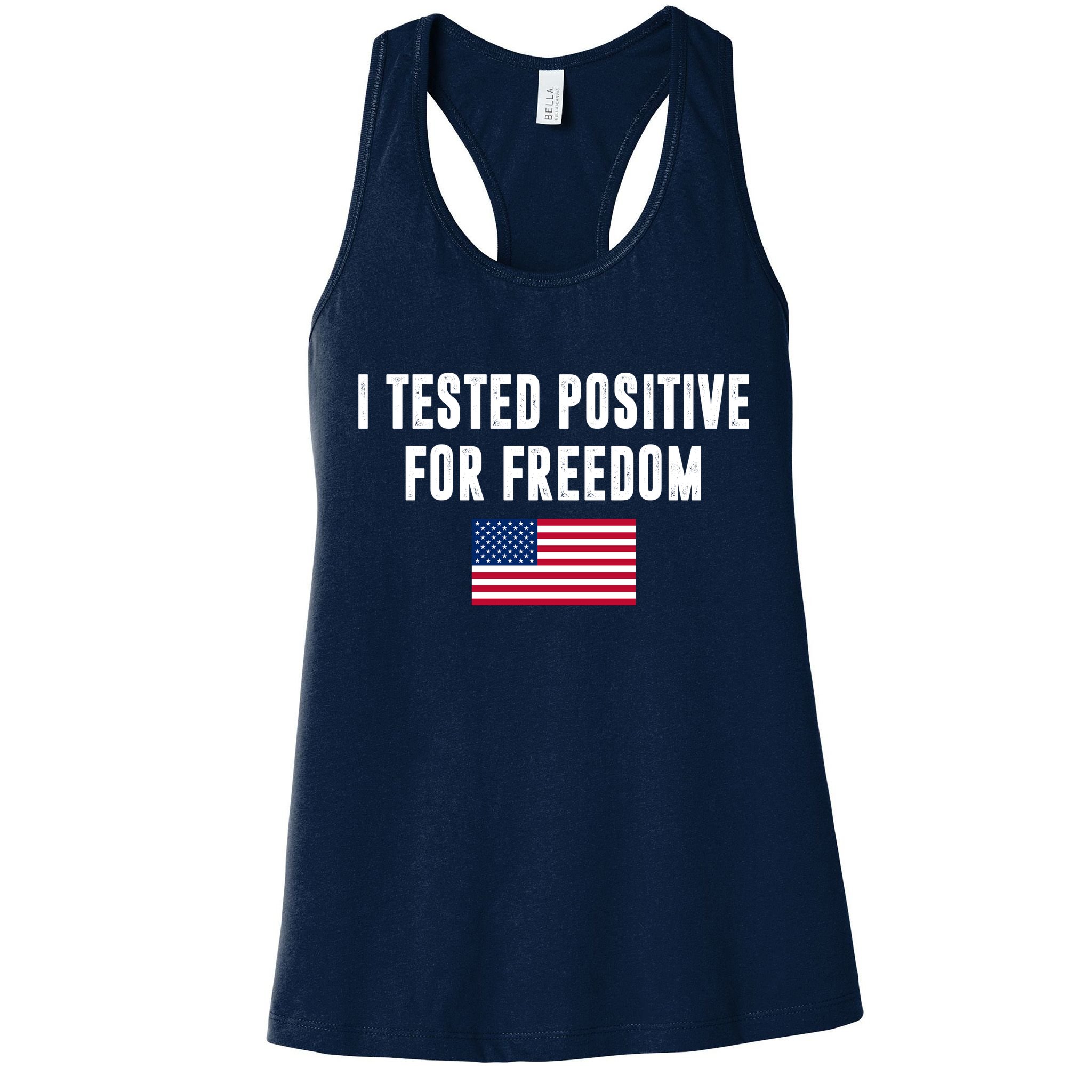 I Test Positive For Freedom USA Womens Tank Top