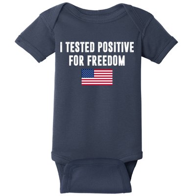 I Test Positive For Freedom USA Baby Bodysuit