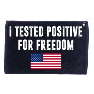 I Test Positive For Freedom USA Grommeted Golf Towel