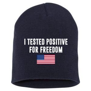 I Test Positive For Freedom USA Short Acrylic Beanie