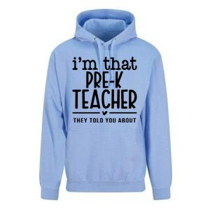 I’M That Pre K Teacher They Told You About Unisex Surf Hoodie