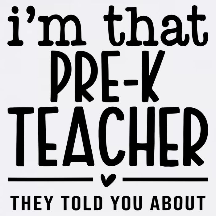 I’M That Pre K Teacher They Told You About Mug