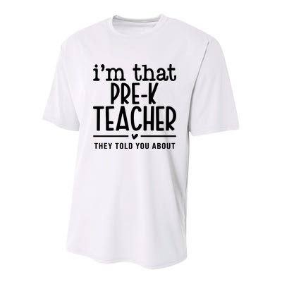I’M That Pre K Teacher They Told You About Youth Performance Sprint T-Shirt